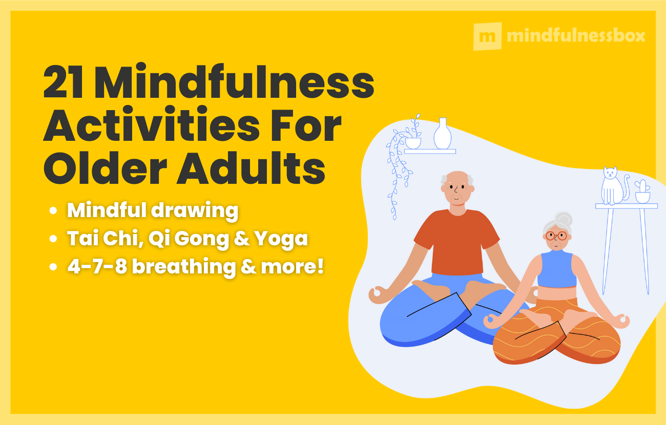 21 Mindfulness Activities For Seniors Older Adults