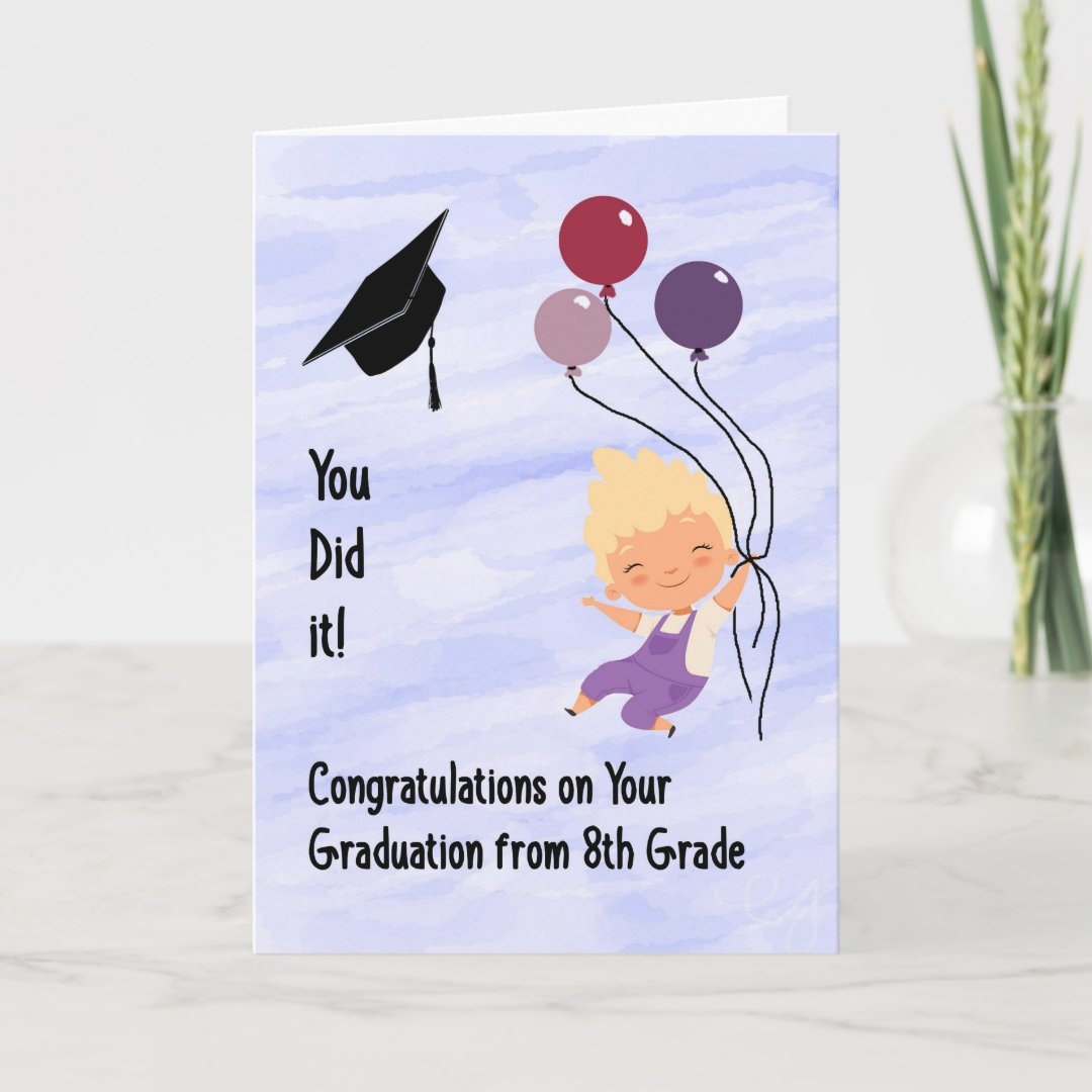8th Grade Graduation Card For Boy Zazzle