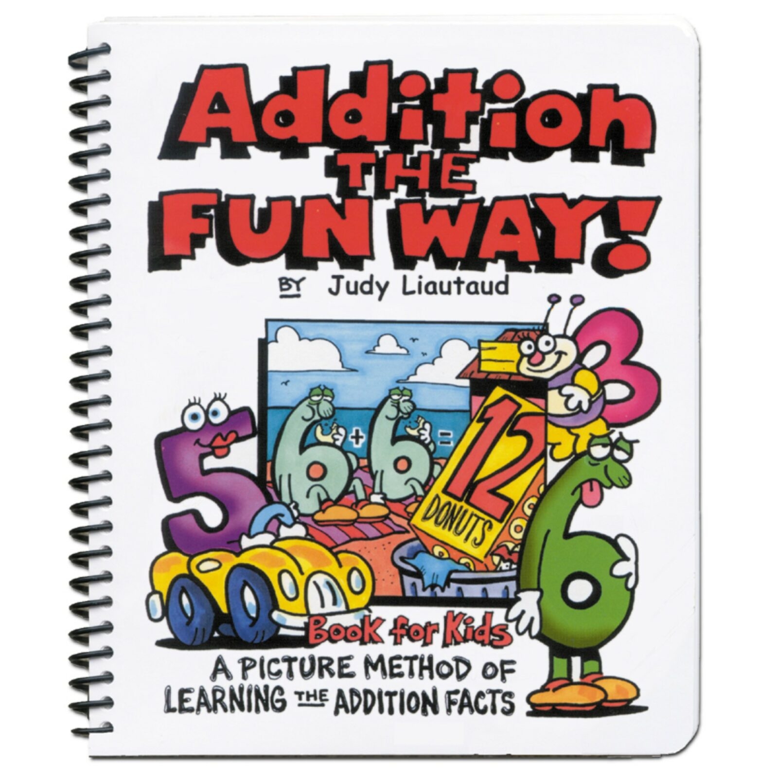 Addition The Fun Way Book For Kids City Creek Press Inc 