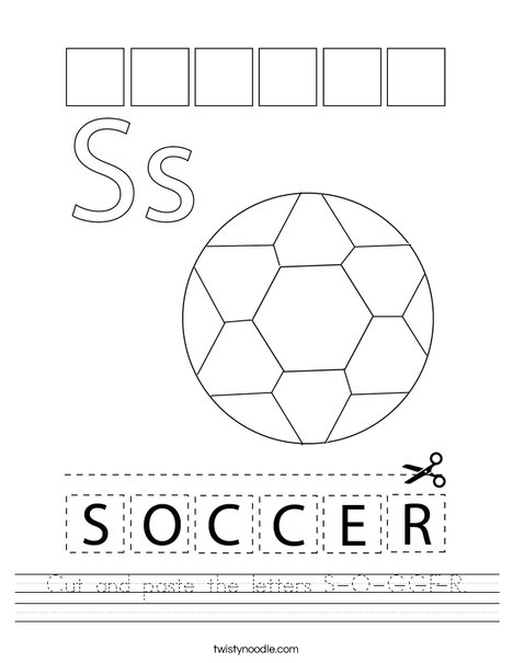 Cut And Paste The Letters S O C C E R Worksheet Twisty Noodle 
