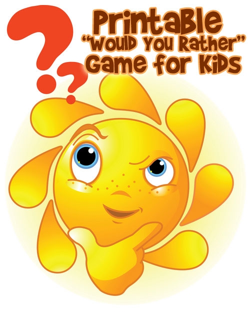 Printable quot Would You Rather quot Game For Kids Woo Jr Kids Activities