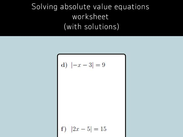 Solving Absolute Value Equations Worksheets with Solutions 