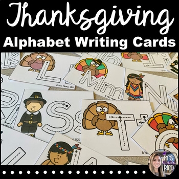 Thanksgiving Alphabet Writing Cards Letter Task Cards By Mrs Mama Bird